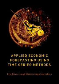 Title: Applied Economic Forecasting using Time Series Methods, Author: Eric Ghysels