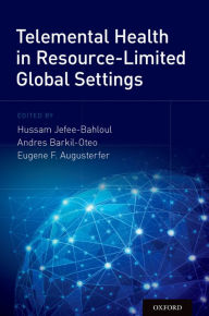 Title: Telemental Health in Resource-Limited Global Settings, Author: Hussam Jefee-Bahloul