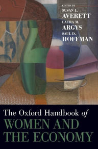 Title: The Oxford Handbook of Women and the Economy, Author: Susan L. Averett