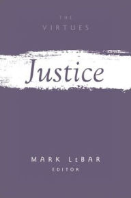 Title: Justice, Author: Mark LeBar