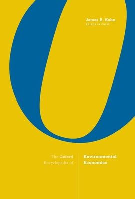 The Oxford Encyclopedia of Environmental Economics