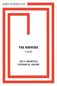 Title: The Rigveda: A Guide, Author: Stephanie Jamison