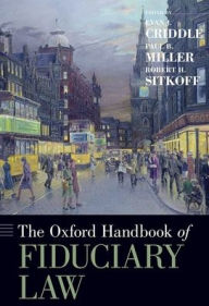 Title: The Oxford Handbook of Fiduciary Law, Author: Evan J. Criddle