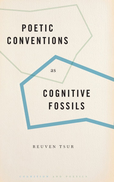 Poetic Conventions as Cognitive Fossils