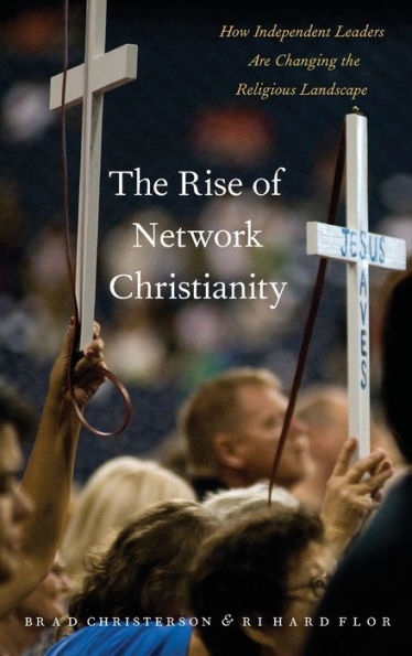 the Rise of Network Christianity: How Independent Leaders Are Changing Religious Landscape