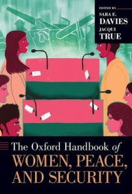 Title: The Oxford Handbook of Women, Peace, and Security, Author: Sara E. Davies