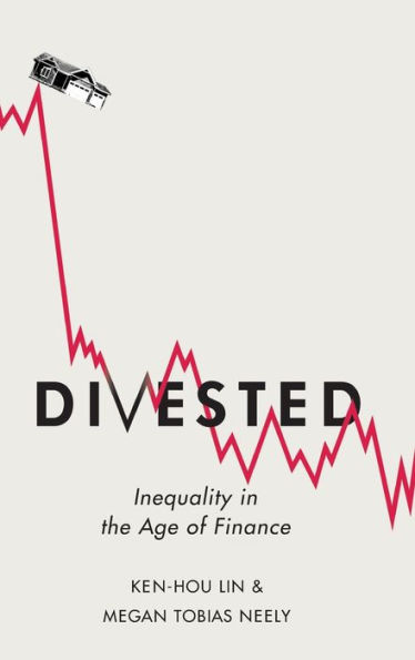 Divested: Inequality the Age of Finance