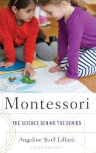 Title: Montessori: The Science Behind the Genius, Author: Angeline Stoll Lillard