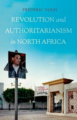 Revolution and Authoritarianism North Africa