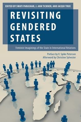 Revisiting Gendered States: Feminist Imaginings of the State International Relations