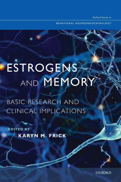 Estrogens and Memory: Basic Research and Clinical Implications