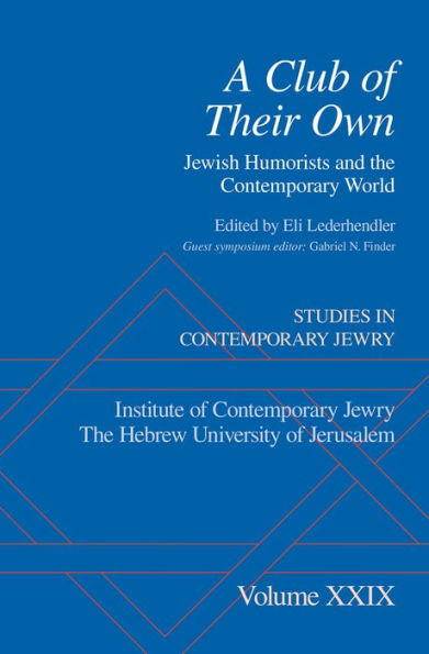 A Club of Their Own: Jewish Humorists and the Contemporary World