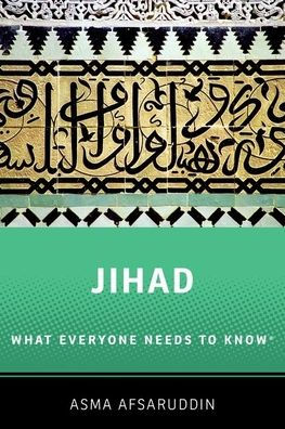 Jihad: What Everyone Needs to Know: Know ®