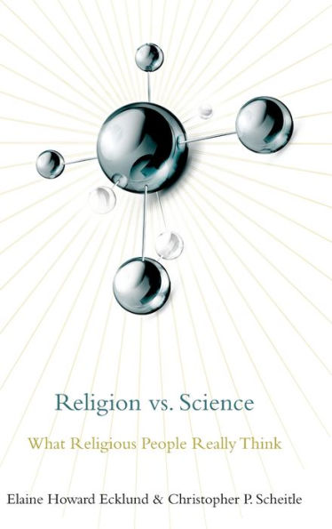 Religion vs. Science: What Religious People Really Think