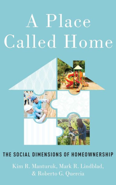 A Place Called Home: The Social Dimensions of Homeownership