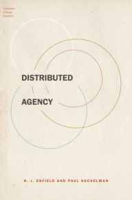Title: Distributed Agency, Author: N. J. Enfield