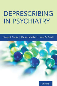 Title: Deprescribing in Psychiatry, Author: Swapnil Gupta