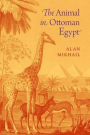 The Animal in Ottoman Egypt