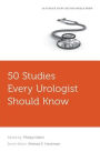 50 Studies Every Urologist Should Know