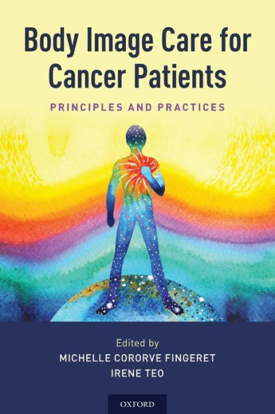 Body Image Care for Cancer Patients: Principles and Practice