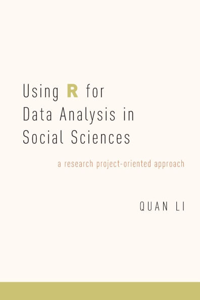Using R for Data Analysis Social Sciences: A Research Project-Oriented Approach