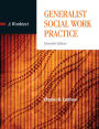 Generalist Social Work Practice: A Worktext