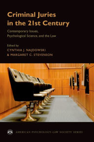 Title: Criminal Juries in the 21st Century: Psychological Science and the Law, Author: Cynthia Najdowski