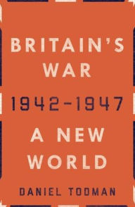 Free audio books and downloads Britain's War: A New World, 1942-1947