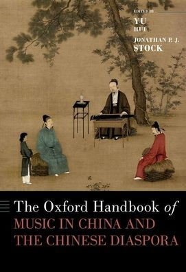 the Oxford Handbook of Music China and Chinese Diaspora