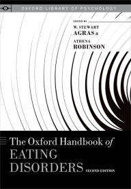 Title: The Oxford Handbook of Eating Disorders, Author: W. Stewart Agras
