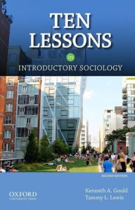 Title: Ten Lessons in Introductory Sociology / Edition 2, Author: Kenneth A. Gould