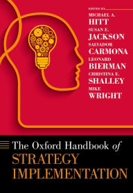 Title: The Oxford Handbook of Strategy Implementation, Author: Michael A. Hitt