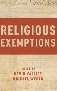 Title: Religious Exemptions, Author: Kevin Vallier