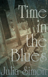 Title: Time in the Blues, Author: Julia Simon