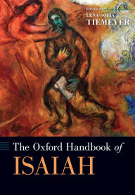 Title: The Oxford Handbook of Isaiah, Author: Lena-Sofia Tiemeyer
