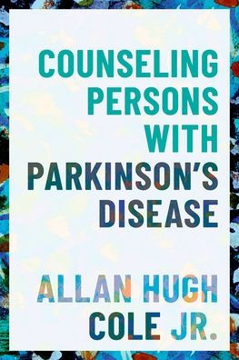 Counseling Persons with Parkinson's Disease