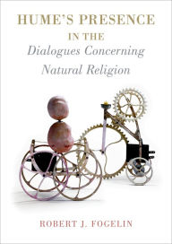 Title: Hume's Presence in The Dialogues Concerning Natural Religion, Author: Robert J. Fogelin