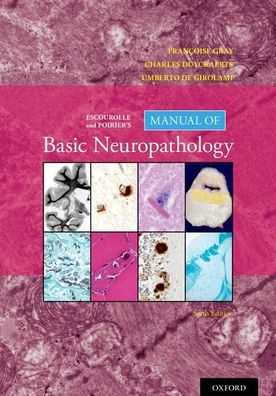 Escourolle and Poirier's Manual of Basic Neuropathology / Edition 6