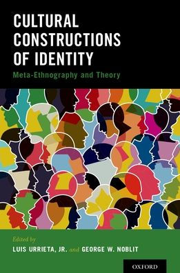 Cultural Constructions of Identity: Meta-Ethnography and Theory