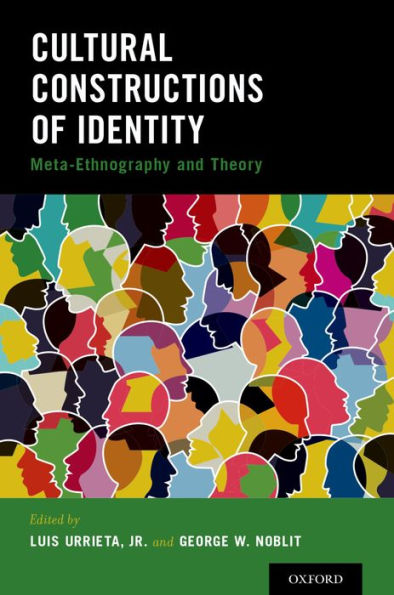 Cultural Constructions of Identity: Meta-Ethnography and Theory