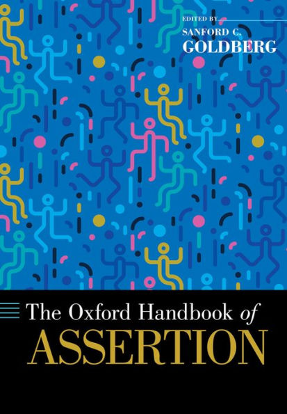 The Oxford Handbook of Assertion