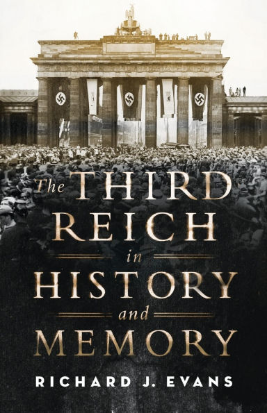 The Third Reich in History and Memory