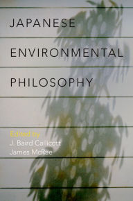 Title: Japanese Environmental Philosophy, Author: J. Baird Callicott