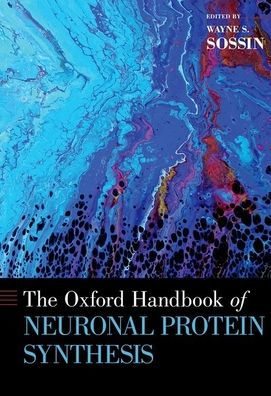 The Oxford Handbook of Neuronal Protein Synthesis