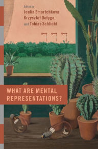 Title: What are Mental Representations?, Author: Joulia Smortchkova