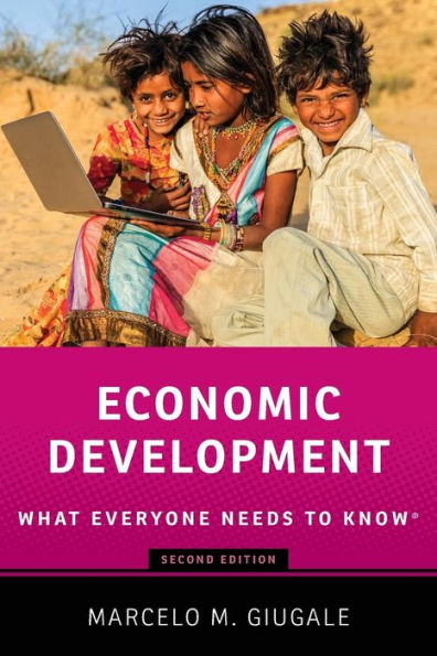 Economic Development: What Everyone Needs to Knowï¿½