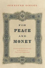 For Peace and Money: French and British Finance in the Service of Tsars and Commissars