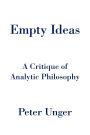 Empty Ideas: A Critique of Analytic Philosophy