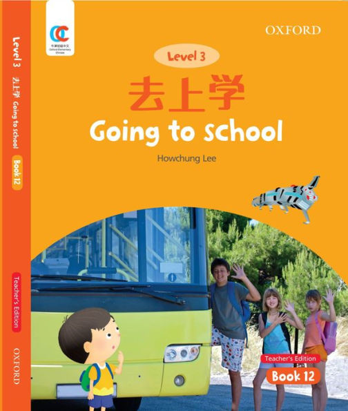 OEC Level 3 Student's Book 12, Teacher's Edition: Going to School