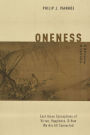 Oneness: East Asian Conceptions of Virtue, Happiness, and How We Are All Connected